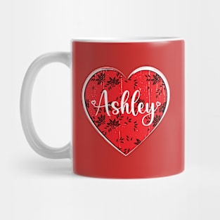 I Love Ashley First Name I Heart Ashley Mug